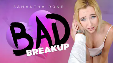 Bad Breakup
