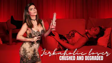 Jerkaholic loser - crushed and degraded