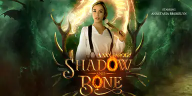 Shadow and Bone – Eine Xxx-Parodie