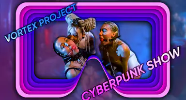 Vortex Project Cyber Punk Sie müssen gehorchen