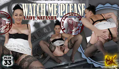 Watch Me Please Lady Natasha