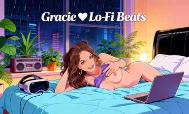 Gracie Gates Loves Lo Fi Beats VR Porn Music Mix by Fap VR