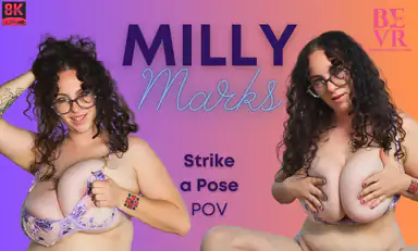 Milly Marks Strike a Pose