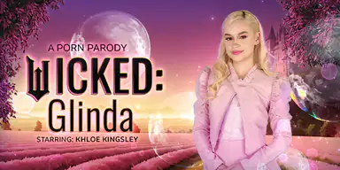 Wicked – Glinda – eine Pornoparodie