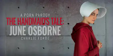 The Handmaid's Tale – June Osborne – eine Pornoparodie